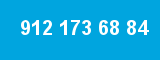 912 173 68 84